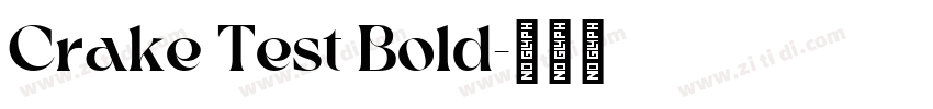 Crake Test Bold字体转换